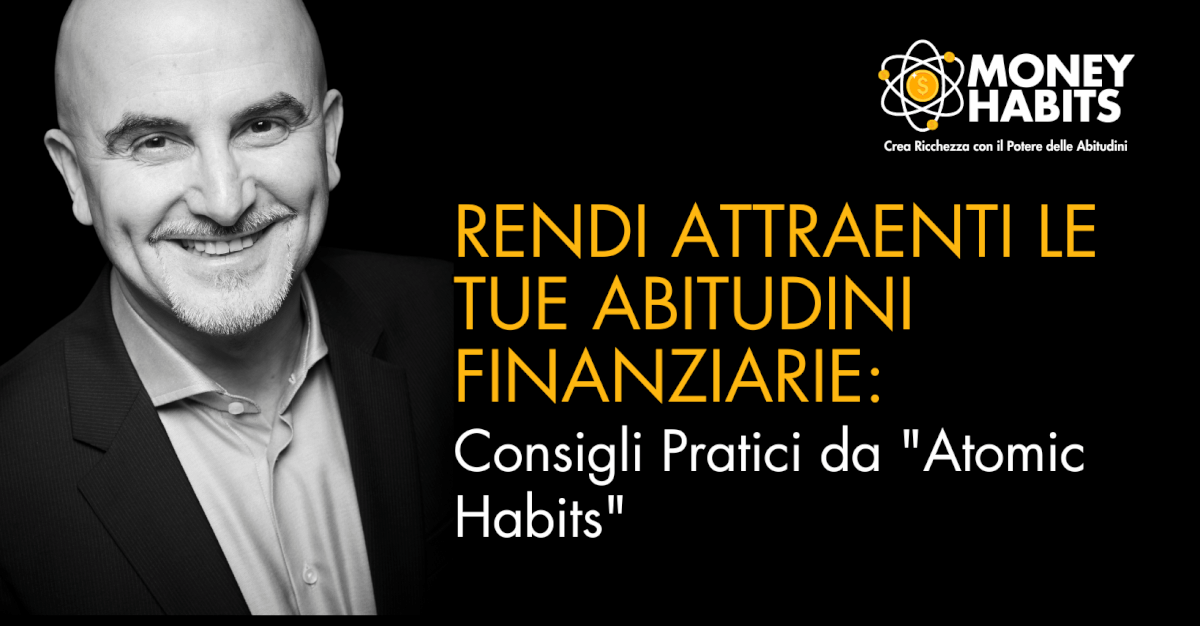 rendi attraenti abitudini finanziarie